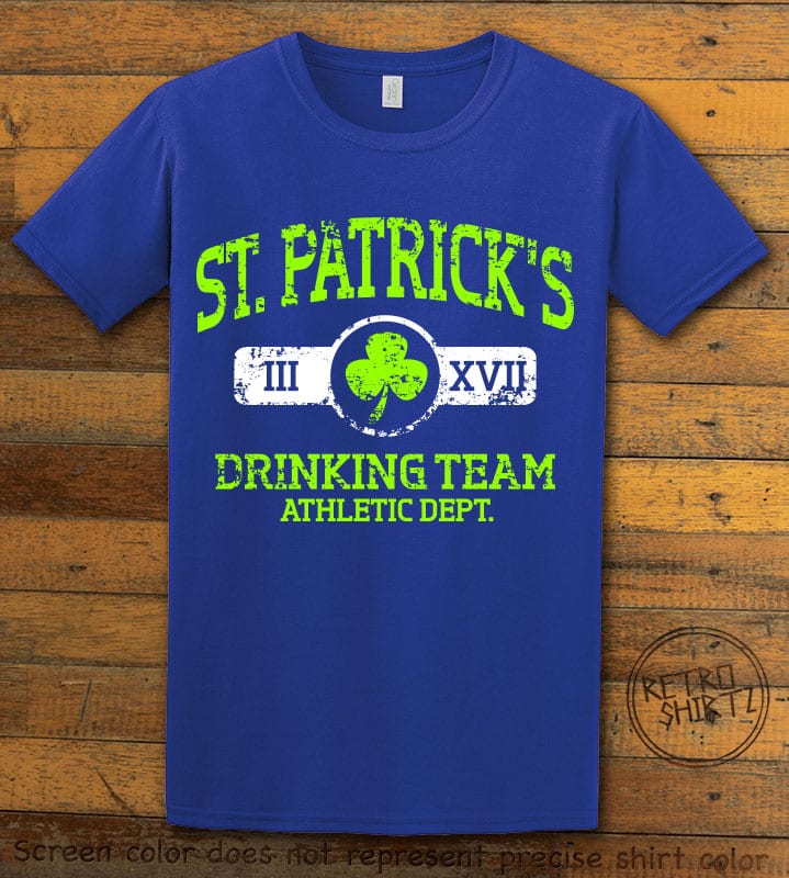 This is the main graphic design on a royal shirt for the St Patricks Day Shirts: St Patricks Drinking Team