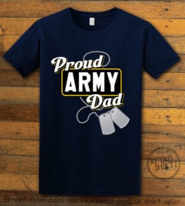 This is the main graphic design on a navy shirt for the: Proud Army Dad