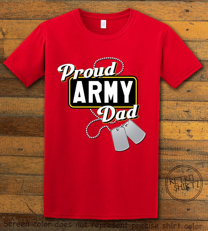 This is the main graphic design on a red shirt for the: Proud Army Dad
