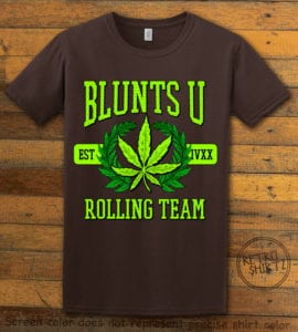 This is the main graphic design on a brown shirt for the Weed Shirt: Blunts University