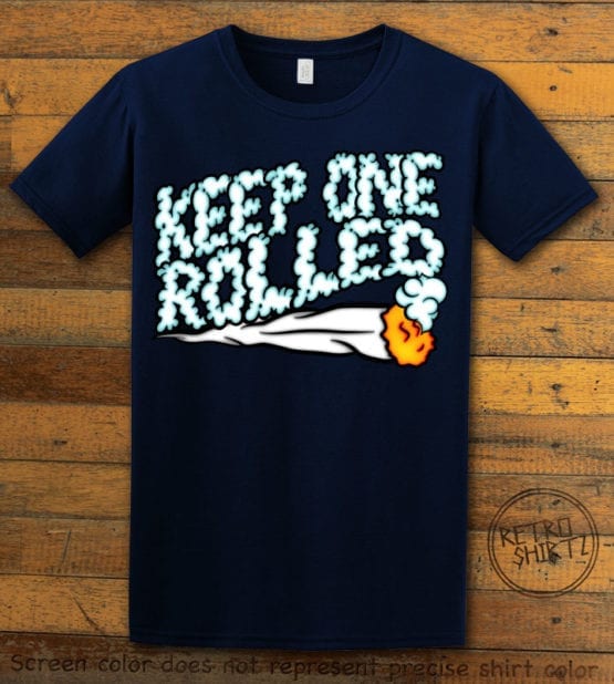 This is the main graphic design on a navy shirt for the Weed Shirt: Keep One Rolled
