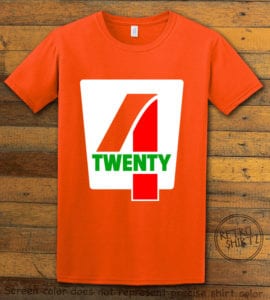 This is the main graphic design on a orange shirt for the Weed Shirt: Seven Eleven Four Twenty 7/11 4/20