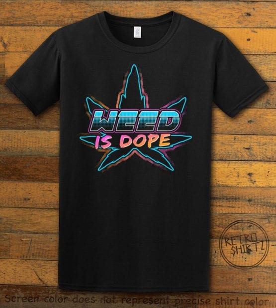 This is the main graphic design on a black shirt for the Weed Shirt: Weed is Dope