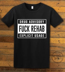 This is the main graphic design on a black shirt for the Weed Shirt: Fuck Rehab