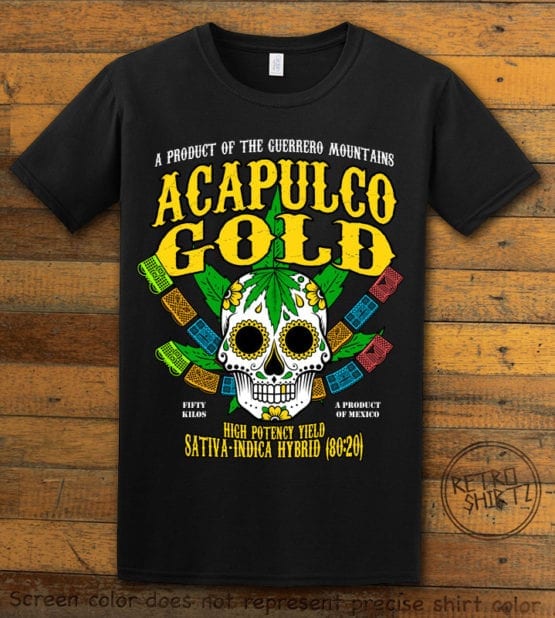 This is the main graphic design on a black shirt for the Weed Shirt: Acapulco Gold Sativa Indica Hybrid