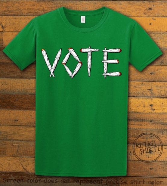 This is the main graphic design on a green shirt for the Weed Shirt: Vote Legalize Marijuana