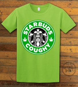 This is the main graphic design on a lime shirt for the Weed Shirt: Starbuds Starbucks Marijuana