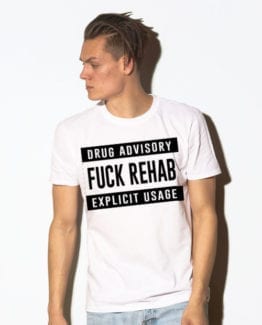This is the main model photo for the Weed Shirt: Fuck Rehab