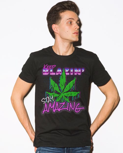 This is the main model photo for the Weed Shirt: Keep Blazin' Stay Amazing