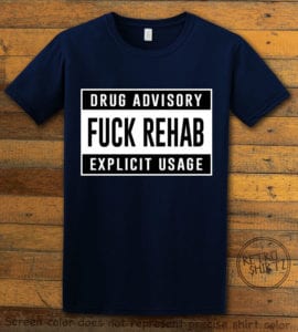 This is the main graphic design on a navy shirt for the Weed Shirt: Fuck Rehab