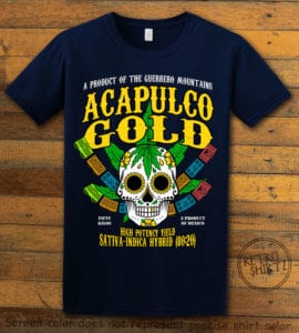 This is the main graphic design on a navy shirt for the Weed Shirt: Acapulco Gold Sativa Indica Hybrid