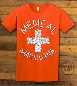 This is the main graphic design on a orange shirt for the Weed Shirt: Medical Marijuana