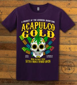 This is the main graphic design on a purple shirt for the Weed Shirt: Acapulco Gold Sativa Indica Hybrid