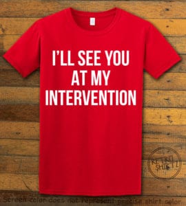 This is the main graphic design on a red shirt for the Weed Shirt: Drug Intervention