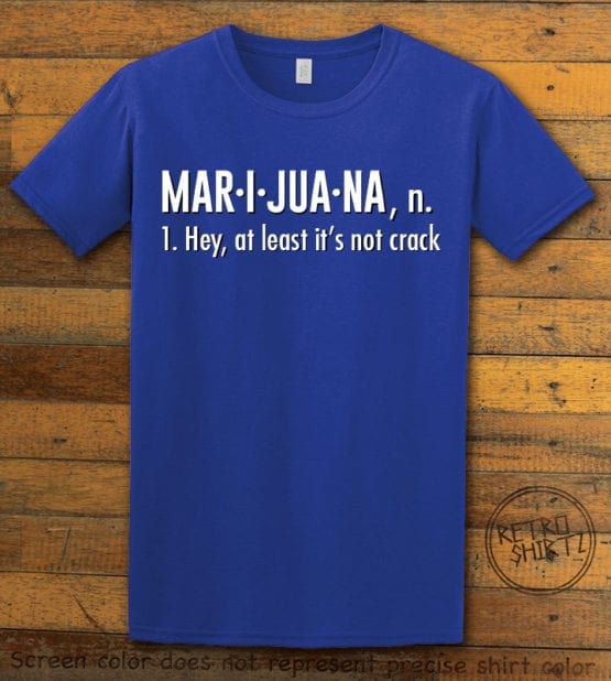 This is the main graphic design on a royal shirt for the Weed Shirt: Marijuana Definition