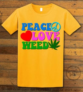 This is the main graphic design on a yellow shirt for the Weed Shirt: Peace Love Weed