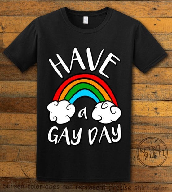 This is the main graphic design on a black shirt for the Pride Shirts: Have a Gay Day