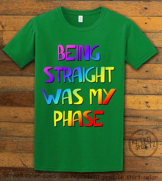 This is the main graphic design on a green shirt for the Pride Shirts: Straight Was My Phase